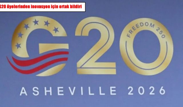 G20 üyelerinden inovasyon için ortak bildiri
