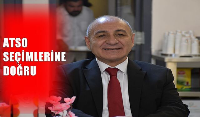 Sebahattin Gündoğdu ATSO seçimleri öncesi projelerini açıkladı