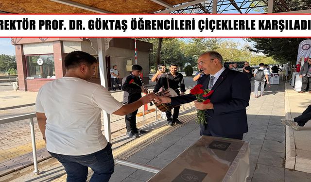 Fırat Üniversitesi’nde öğrencilere çiçekli karşılama