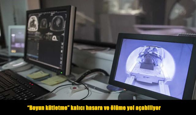 Uzmanlar uyardı: Boyun kütletmek ciddi sağlık sorunlarına yol açabilir