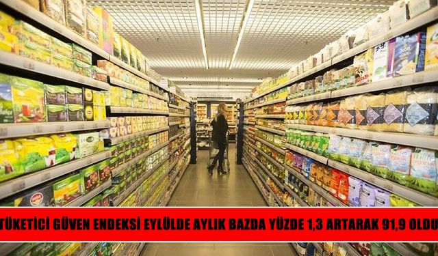 Tüketici güven endeksi eylülde yükselişini sürdürdü