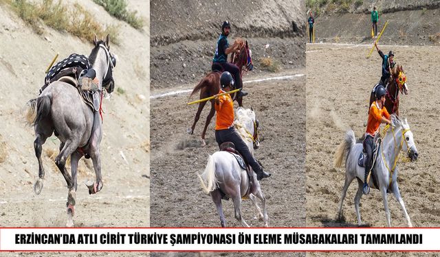 Erzincan’da Atlı Cirit Türkiye Şampiyonası Ön Eleme Heyecanı Sona Erdi