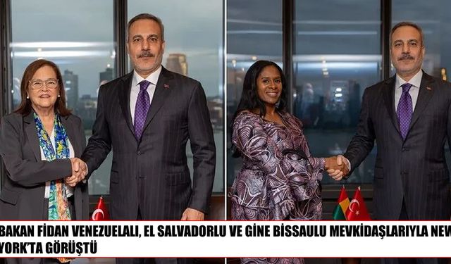 Bakan Fidan’dan New York’ta yoğun diplomasi trafiği