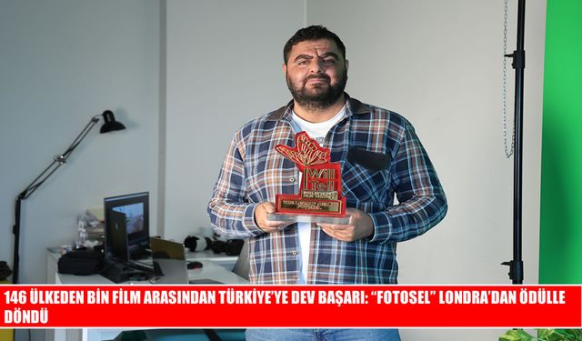 Türk kısa filmi “Fotosel” İngiltere’de ödüle layık görüldü
