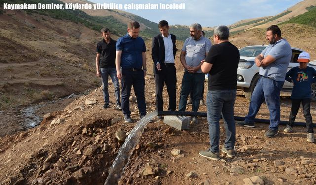 Kaymakam Demirer, köylerde yürütülen çalışmaları inceledi