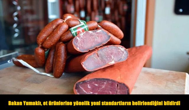 Et ürünlerinde yeni standartlar yürürlüğe girdi