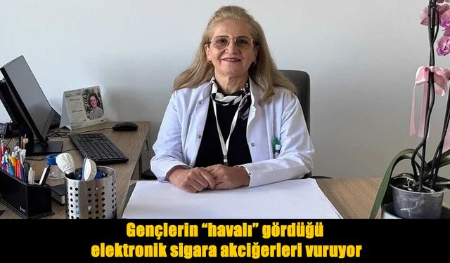 Gençleri cezbeden elektronik sigara ve puffların bilinmeyen tehlikesi