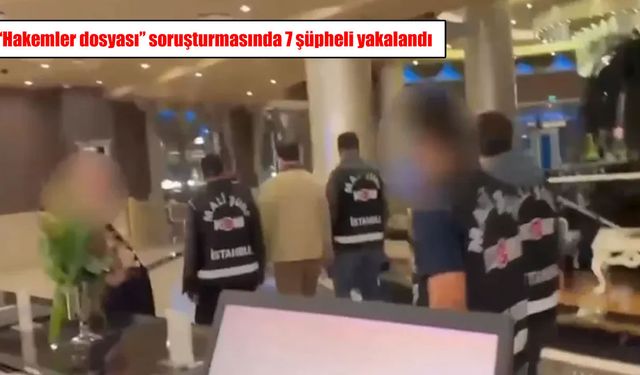MHK Başkanı Ferhat Gündoğdu dahil 7 kişi gözaltına alındı