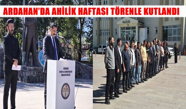 Ardahan’da 39. Ahilik Kültürü Haftası törenle kutlandı
