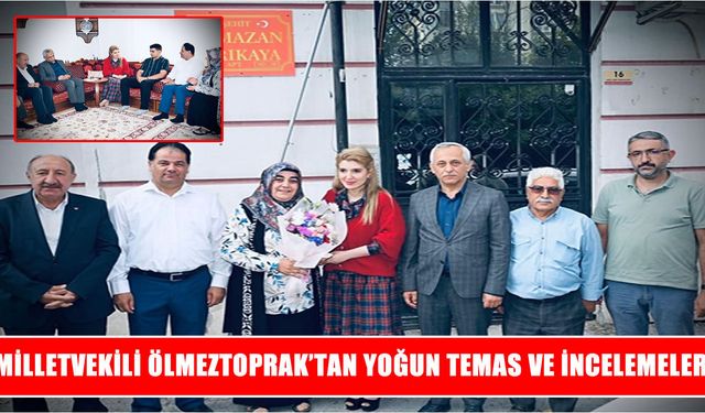 Milletvekili Ölmeztoprak’tan Malatya’da yoğun saha mesaisi