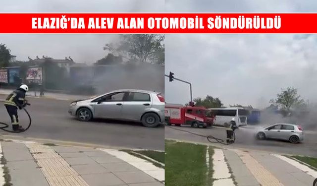 Elazığ’da alev alan otomobil itfaiye ekiplerince söndürüldü