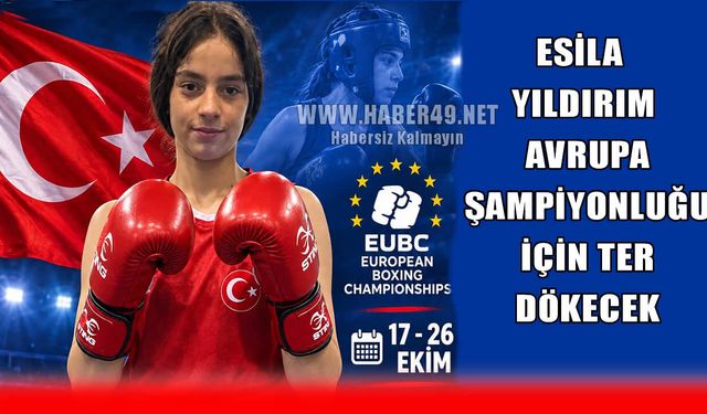 Muş’un altın kızı Esila Yıldırım, Avrupa şampiyonluğu için ringe çıkıyor