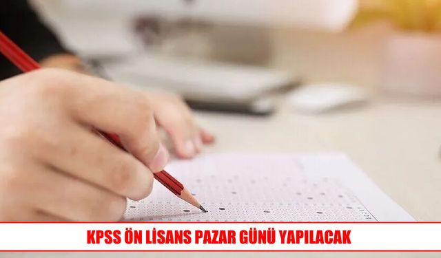 KPSS Ön Lisans için geri sayım: Sınav pazar günü yapılacak