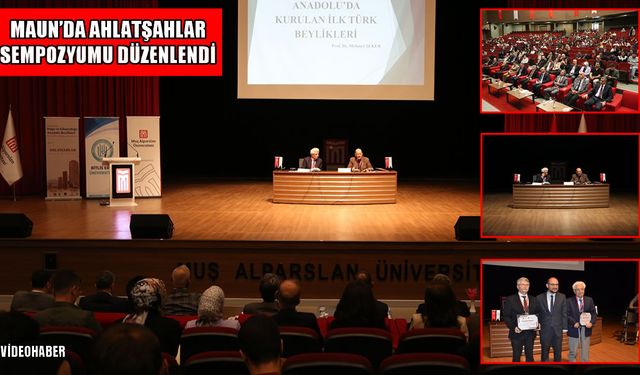Muş’ta düzenlenen uluslararası beylikler sempozyumunda tarihi miras ele alındı