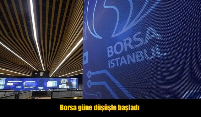Borsa güne negatif başladı