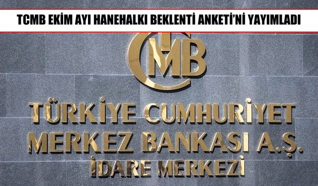 TCMB Açıkladı: Hanehalkının Enflasyon Beklentisi Geriledi