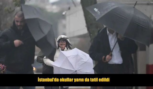 İstanbul’da okullarda tatil süresi uzatıldı