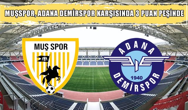 Muşspor Mersin'de: Hedef 3 puan