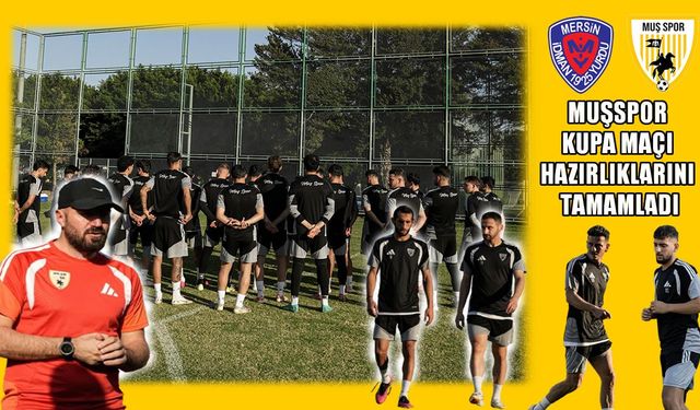 Muşspor kupa maçına hazır