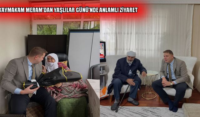 Korkut Kaymakamı Meram’dan yaşlılara vefa ziyareti