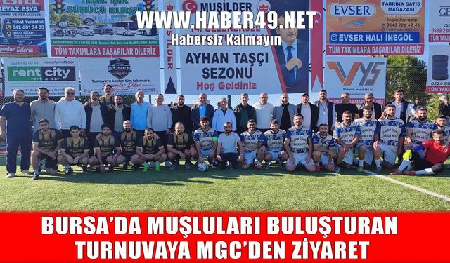 Muş Gazeteciler Cemiyeti’nden MUŞ İLDER’in Geleneksel Futbol Turnuvası’na ziyaret