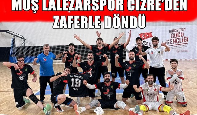 Muş Lalezar, Cizre deplasmanından zaferle döndü: 3-2