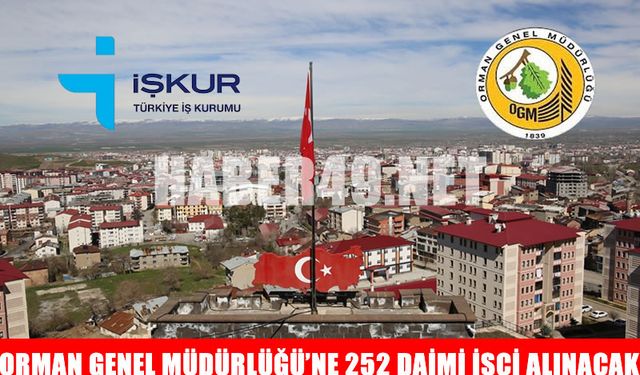 OGM Muş dahil 54 ilde 252 işçi alımı yapacak