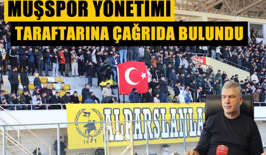 Muşspor yönetiminden taraftara çağrı!