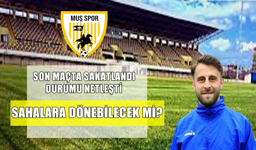 Muşspor’da sakatlık şoku: Yıldırım’ın durumu netleşti