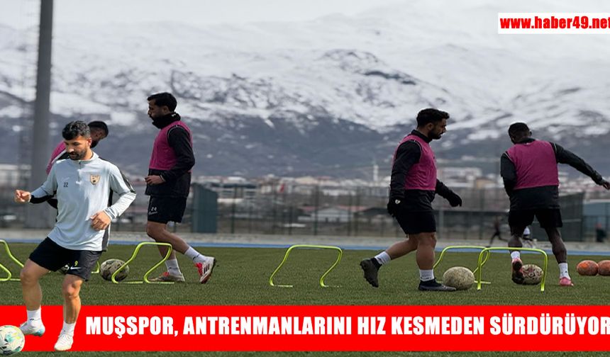 Muşspor’da Anadolu Üniversitesi mesaisi devam ediyor!
