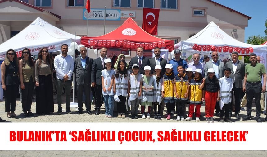 ‘Sağlıklı Çocuk, Sağlıklı Gelecek’ projesi Muş ve ilçelerinde devam ediyor