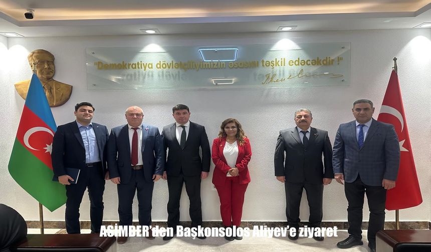 ASİMDER’den Azerbaycan Kars Başkonsolosu Zamin Aliyev’e Anlamlı Ziyaret