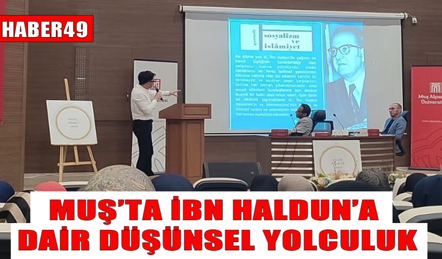 'Üç Kademede İbn Haldun ve Mukaddime' panel serisi tamamlandı
