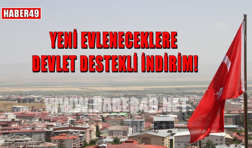 Muş’ta yeni evlenecek çiftlere müjde!