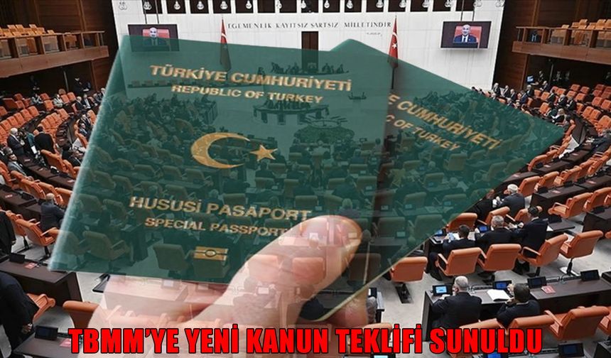 Bir meslek grubuna daha yeşil pasaport hakkı: Meclis'e sunuldu