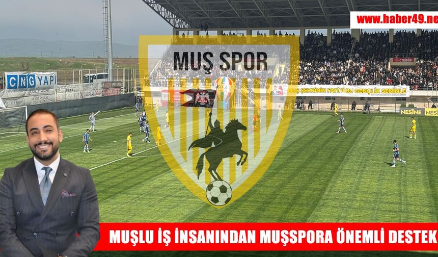 MC Holding’den Muşspor’a 1 Milyon TL Destek
