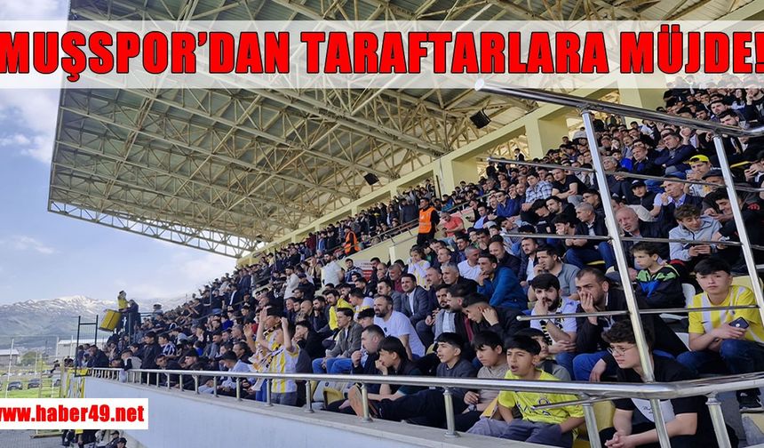 Muşspor'dan taraftarlara büyük jest