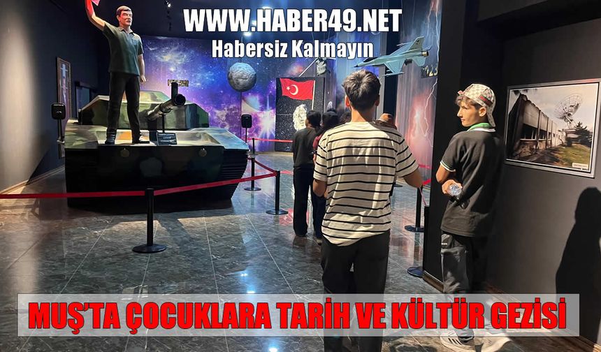 Muşlu çocuklar Malazgirt’te tarihle buluştu