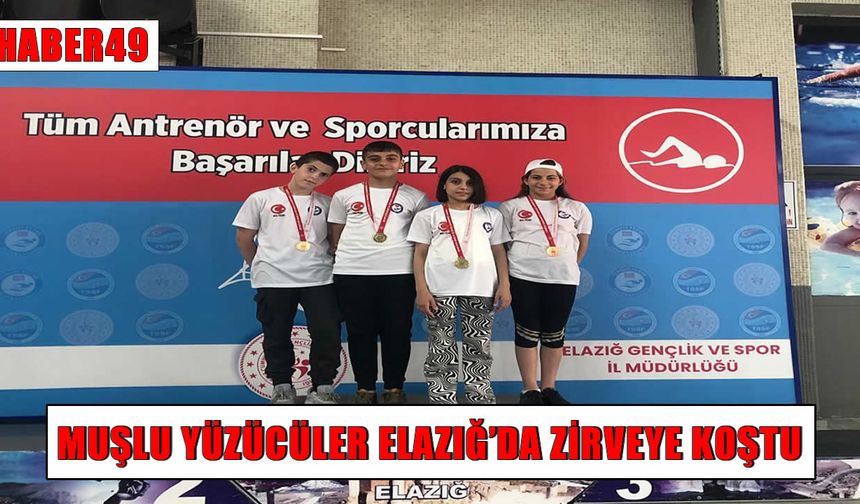 Muşlu yüzücüler Elazığ’da Türkiye Finalleri vizesi kazandı