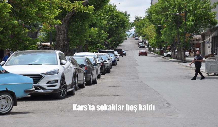 Kars’ta Bayramın İlk Günü Alışılmış Kalabalıklar Yerini Sessizliğe Bıraktı
