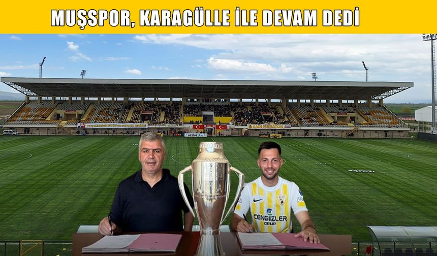 Emirhan Karagülle yeni sezonda da Muşspor’da