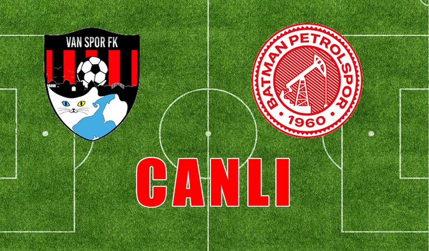 Vanspor-Batman Petrolspor maçı CANLI