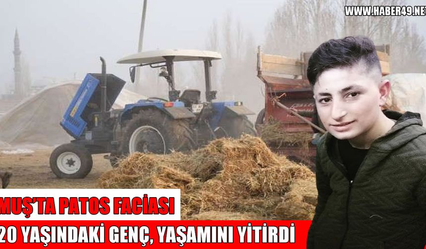 Malazgirt’te hasat kazası: 20 yaşındaki genç hayatını kaybetti