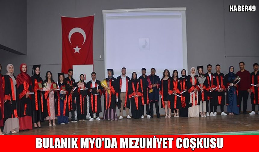 Bulanık MYO’da mezuniyet sevinci: Öğrenciler geleceğe uğurlandı