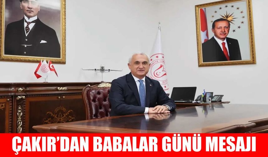 Muş Valisi Çakır’dan Babalar Günü mesajı