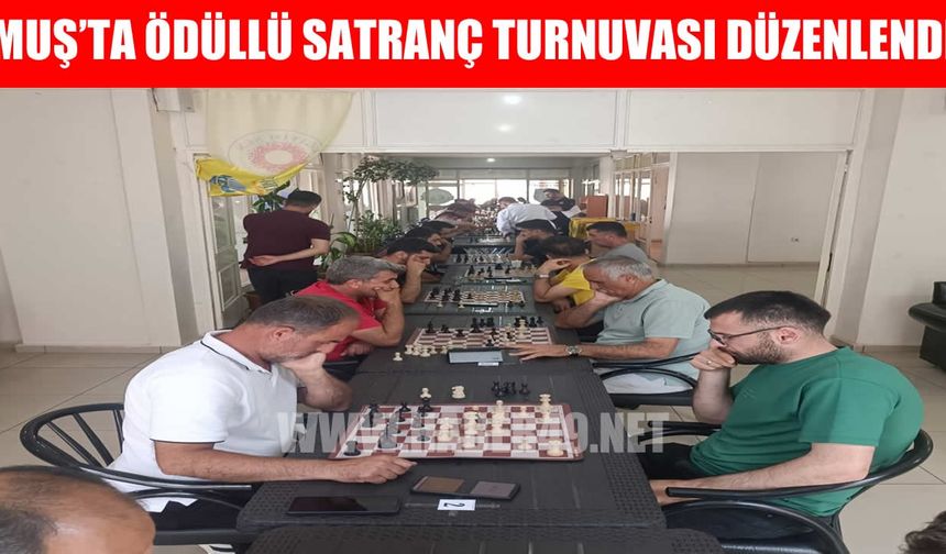 Eğitim Sen Muş Şubesi’nden ödüllü satranç turnuvası