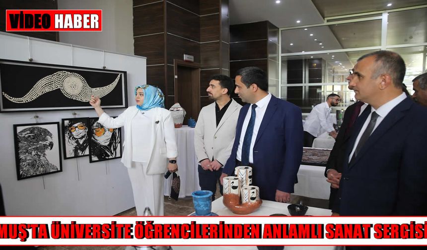 MAUN El Sanatları Bölümü’nün sergisi göz kamaştırdı