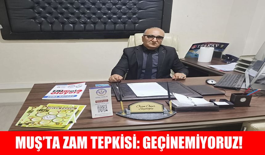 Muş’ta memur zammı tepkisi: Bu zam yetmez, geçinemiyoruz!
