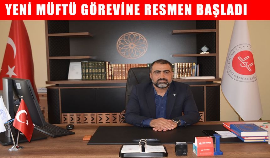 Bulanık'ın yeni müftüsü, görevine başladı