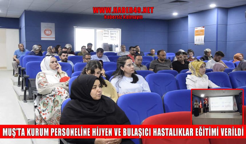 Muş’ta kurum personeline hijyen eğitimi